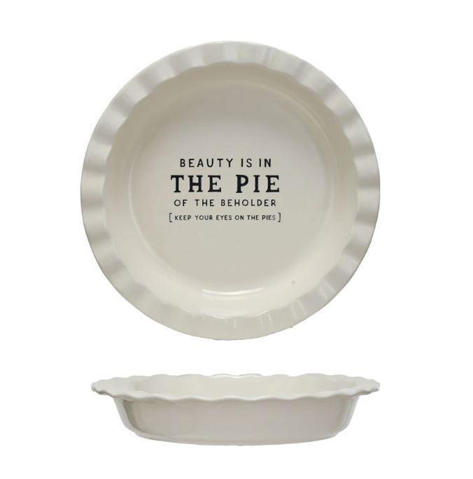 Stoneware Pie Dish ~ Beauty Is In The Pie of the Beholder